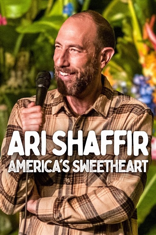 Ari Shaffir: America's Sweetheart 海报