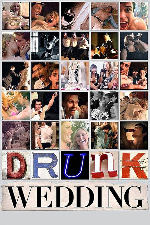 Drunk Wedding 海报