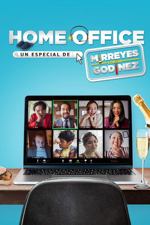 Home Office: Un especial de Mirreyes contra Godínez 海报