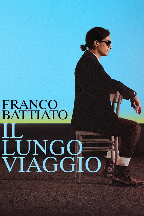Franco Battiato: Il lungo viaggio 海报