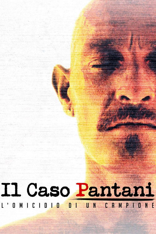 Il caso Pantani - L'omicidio di un campione 海报
