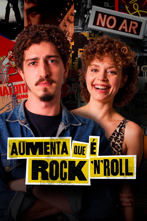 Aumenta que é Rock 'n' Roll 海报