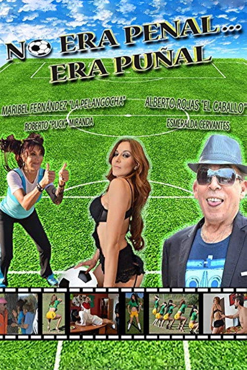 No era penal... era puñal 海报
