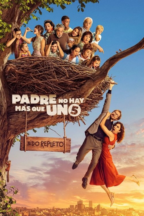 Padre no hay más que uno 5: Nido repleto 海报