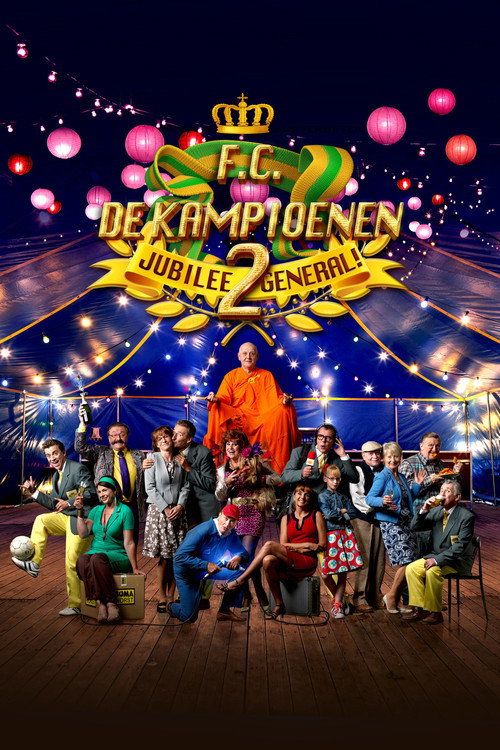 F.C. De Kampioenen 2: Jubilee General 海报
