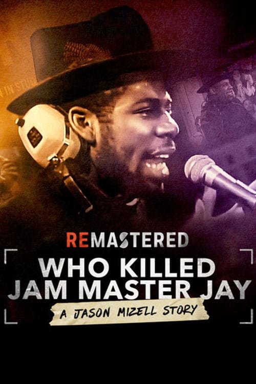 ReMastered: Who Killed Jam Master Jay? 海报