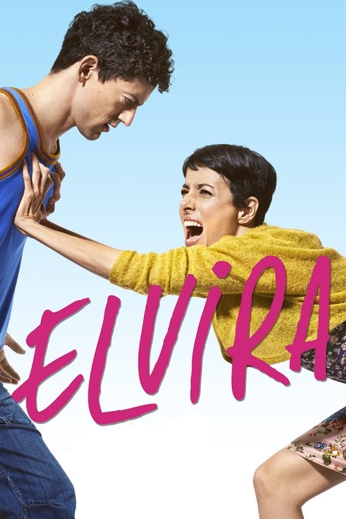 Elvira, te daría mi vida pero la estoy usando 海报