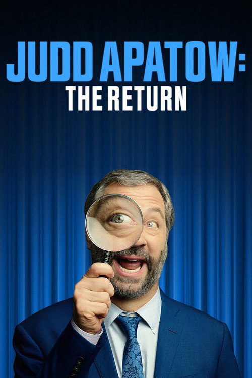Judd Apatow: The Return 海报
