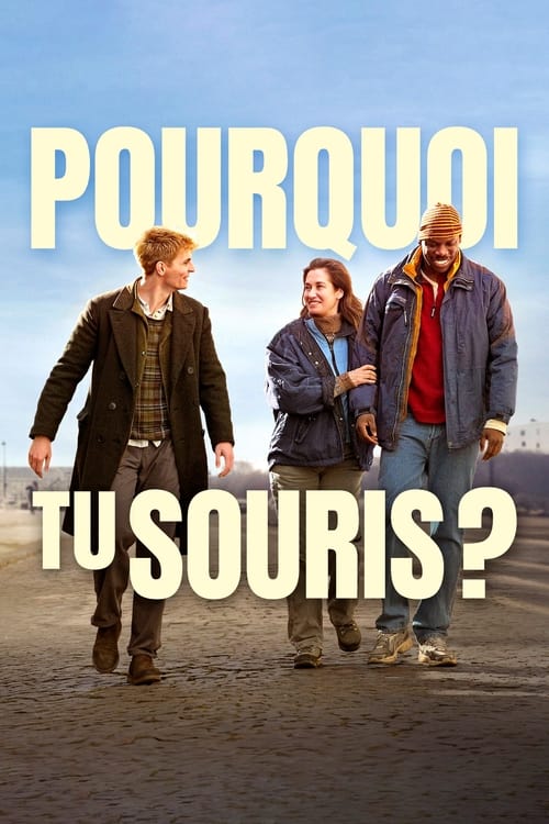 Pourquoi tu souris ? 海报