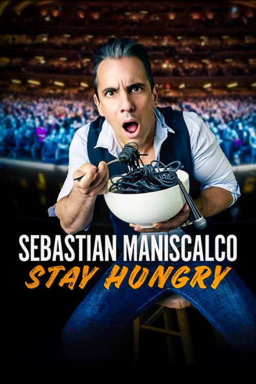 Sebastian Maniscalco: Stay Hungry 海报
