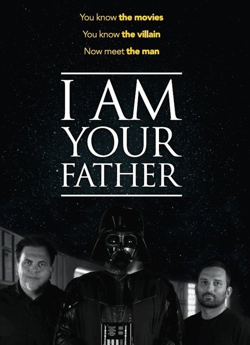 I Am Your Father 海报