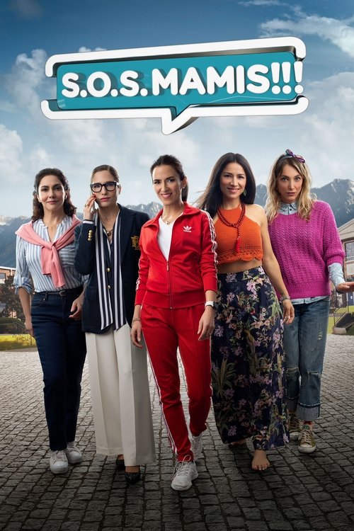 S.O.S. Mamis: La película 海报