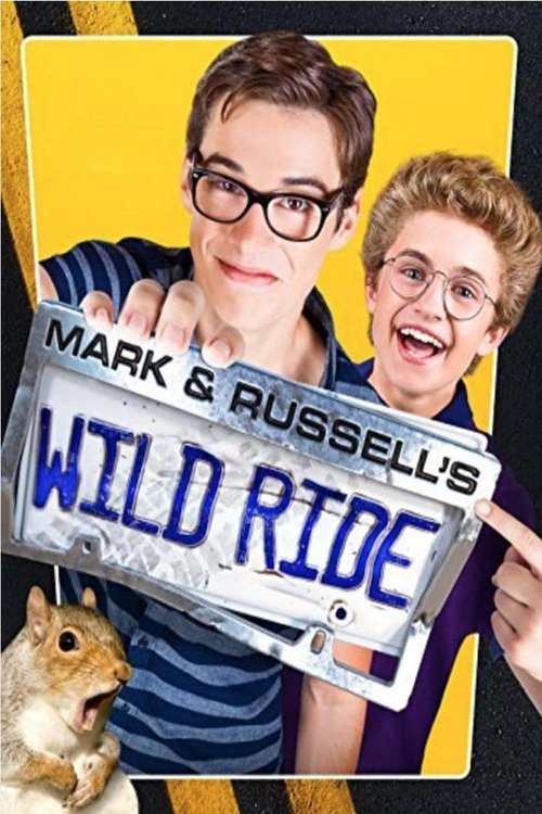Mark & Russell's Wild Ride 海报