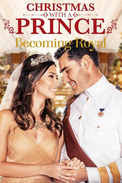 Christmas with a Prince: Becoming Royal 海报