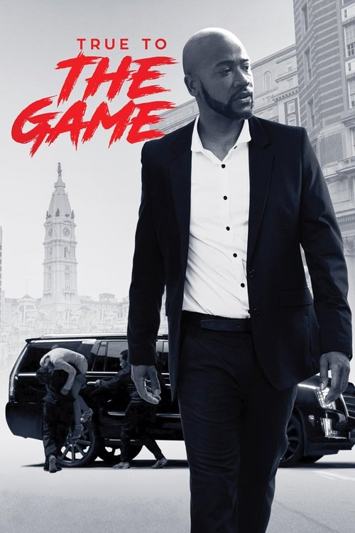 True to the Game 海报