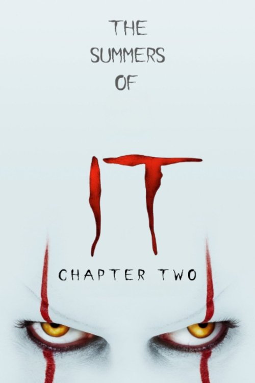 The Summers of It - Chapter Two: It Ends 海报