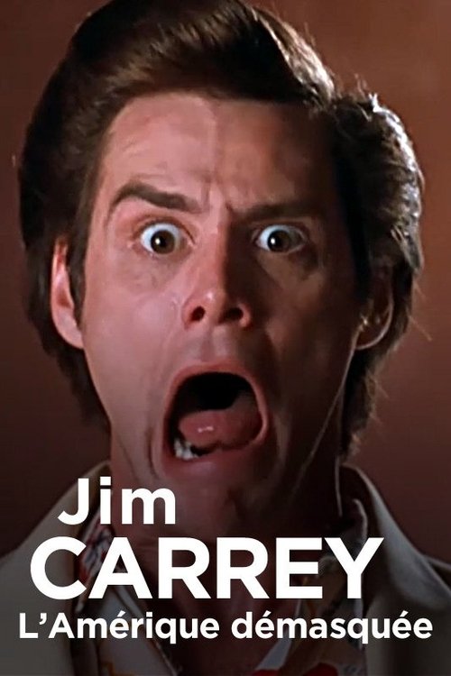 Jim Carrey, l'Amérique démasquée 海报