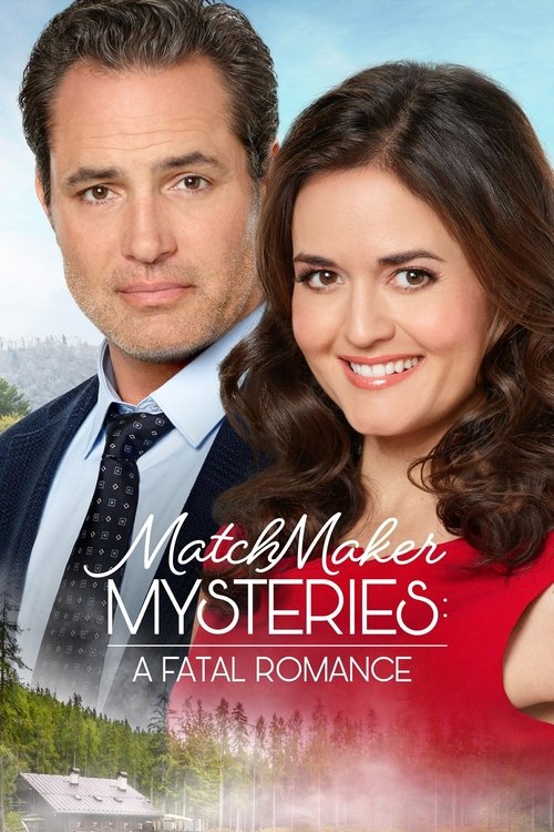 MatchMaker Mysteries: A Fatal Romance 海报