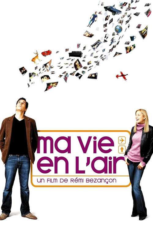 Ma vie en l'air 海报