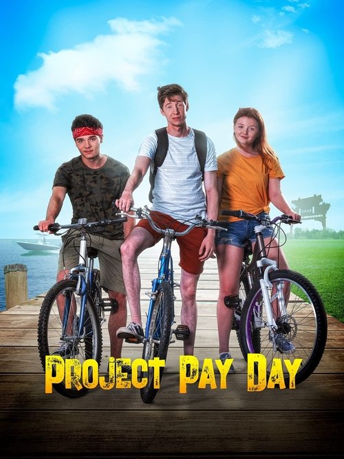 Project Pay Day 海报