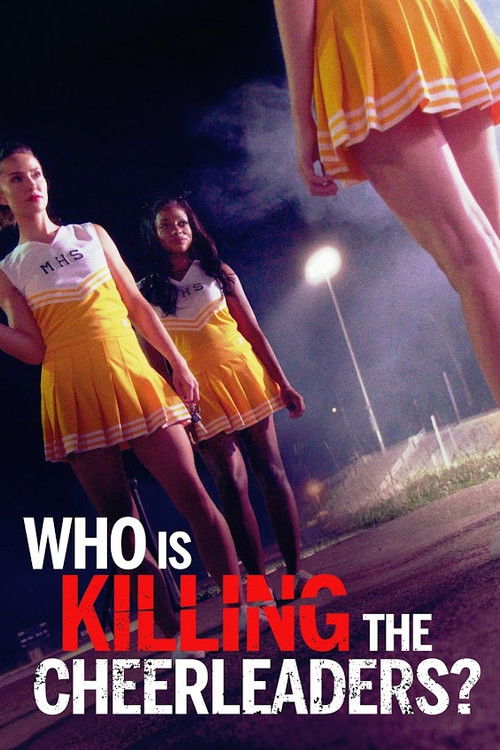 Who Is Killing the Cheerleaders? 海报