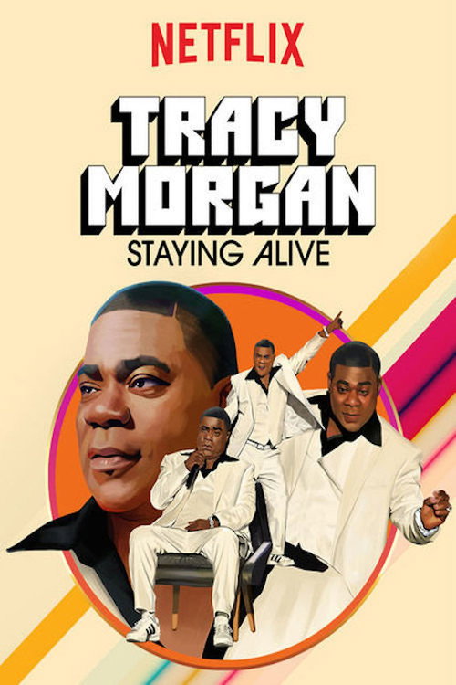 Tracy Morgan: Staying Alive 海报