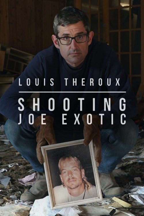 Louis Theroux: Shooting Joe Exotic 海报