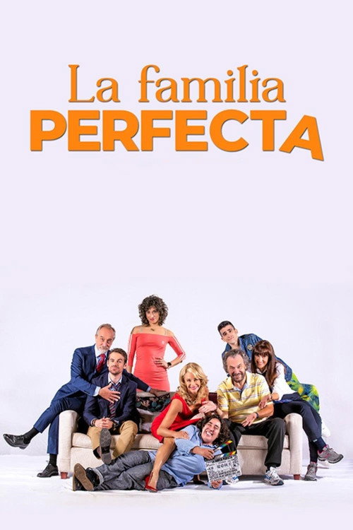 La familia perfecta 海报