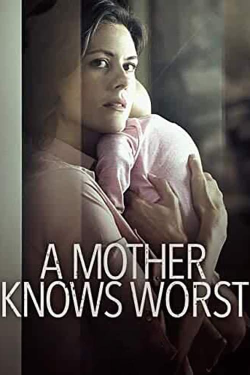 A Mother Knows Worst 海报