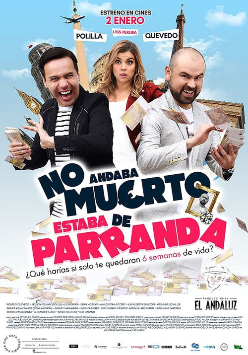 No andaba muerto, estaba de parranda 海报