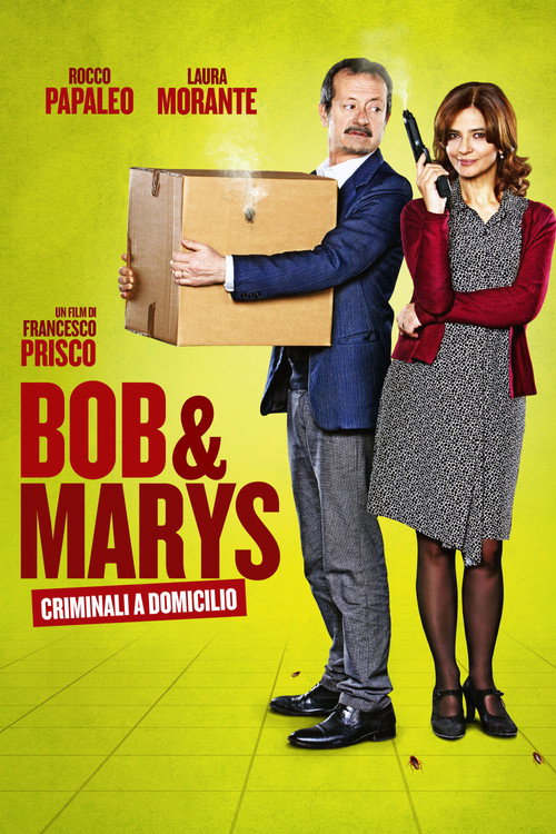 Bob & Marys - Criminali a domicilio 海报
