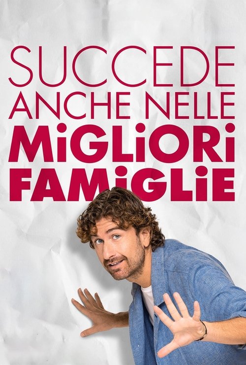 Succede anche nelle migliori famiglie 海报