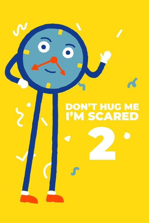 Don't Hug Me I'm Scared 2 海报