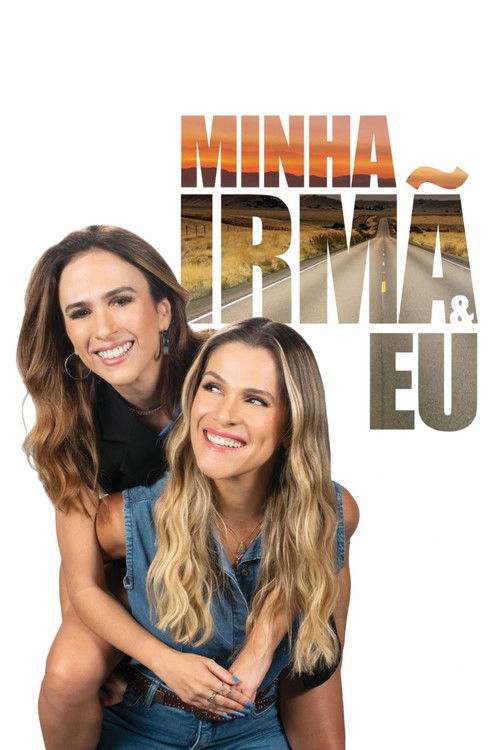 Minha Irmã e Eu 海报