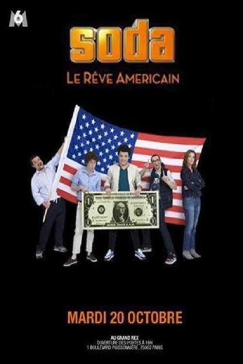 SODA: le rêve américain 海报