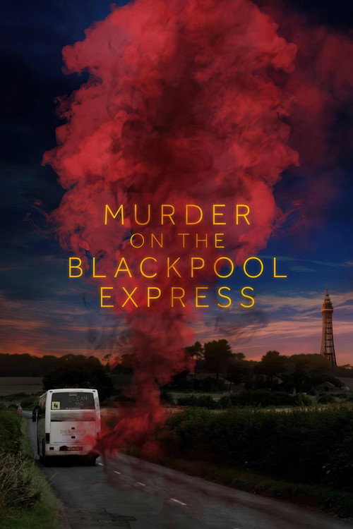 Murder on the Blackpool Express 海报