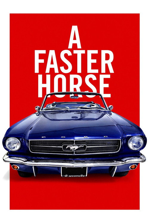 A Faster Horse 海报
