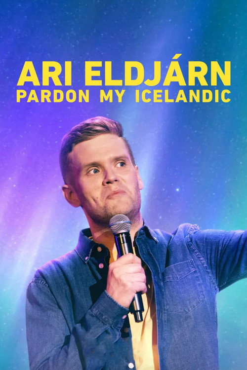 Ari Eldjárn: Pardon My Icelandic 海报