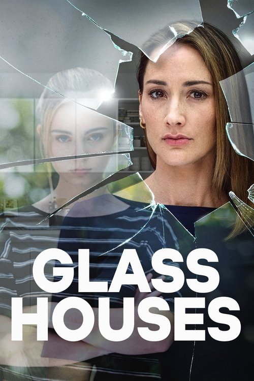 Glass Houses 海报