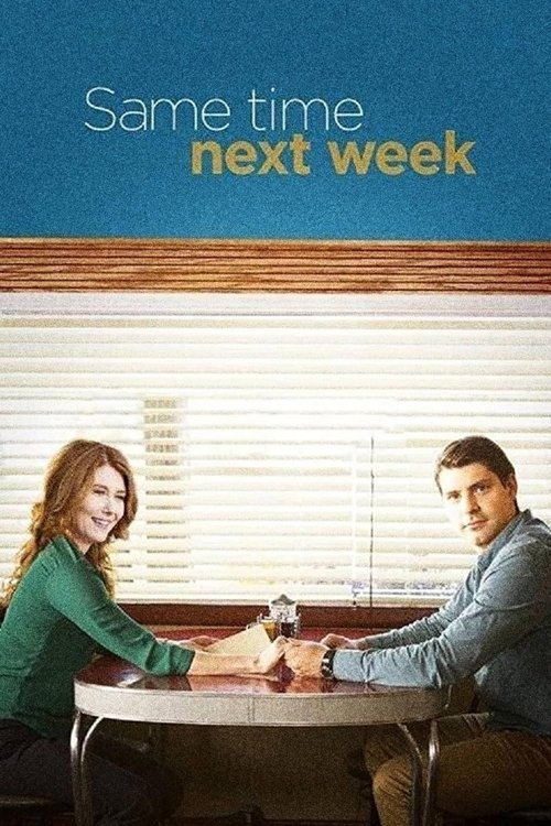 Same Time Next Week 海报
