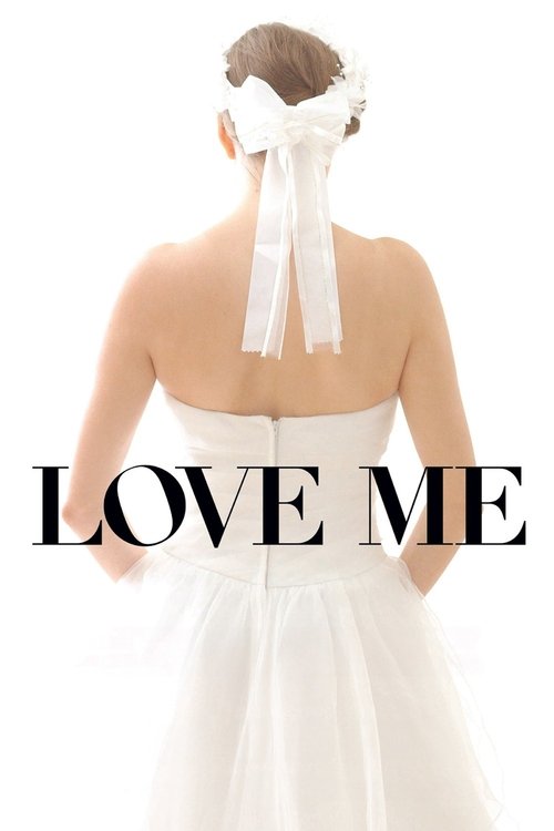 Love Me 海报