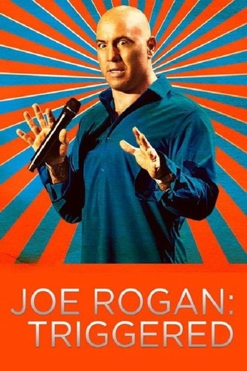 Joe Rogan: Triggered 海报