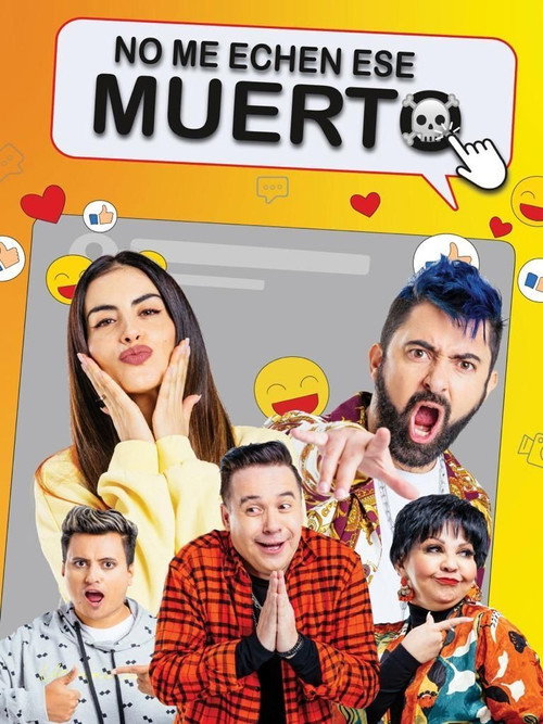 No me echen ese muerto 海报