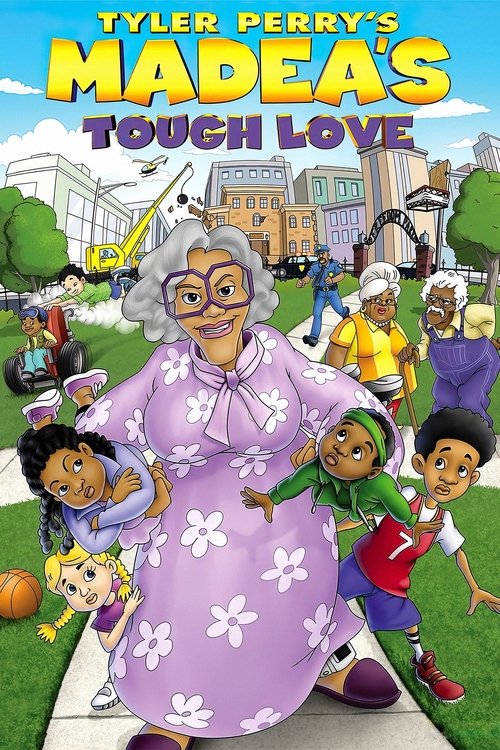 Tyler Perry's Madea's Tough Love 海报