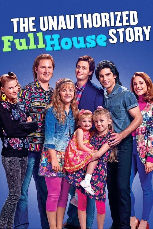 The Unauthorized Full House Story 海报