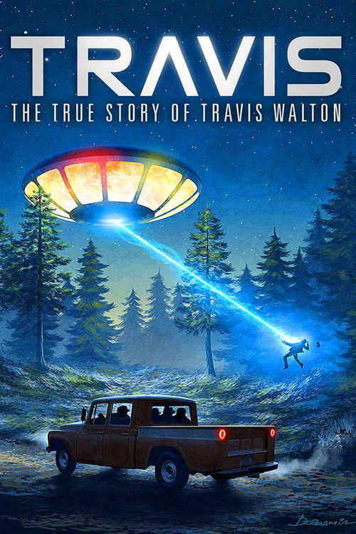 Travis: The True Story of Travis Walton 海报