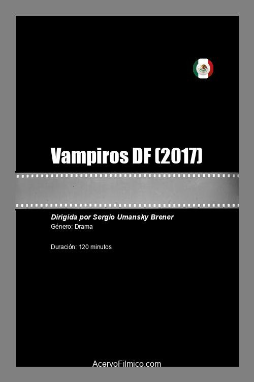 Vampiros DF 海报