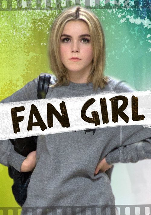 Fan Girl 海报