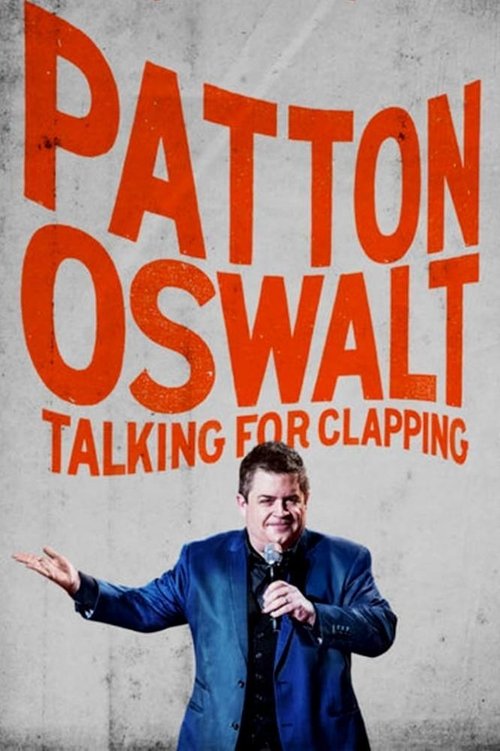 Patton Oswalt: Talking for Clapping 海报