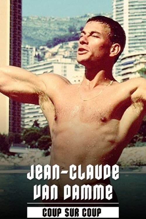 Jean-Claude Van Damme, coup sur coup 海报